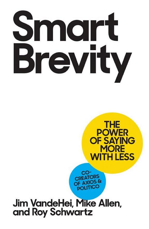 Smart Brevity by Jim VandeHei